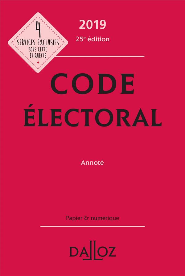 Code electoral 2019, annote & commente - 25e ed.
