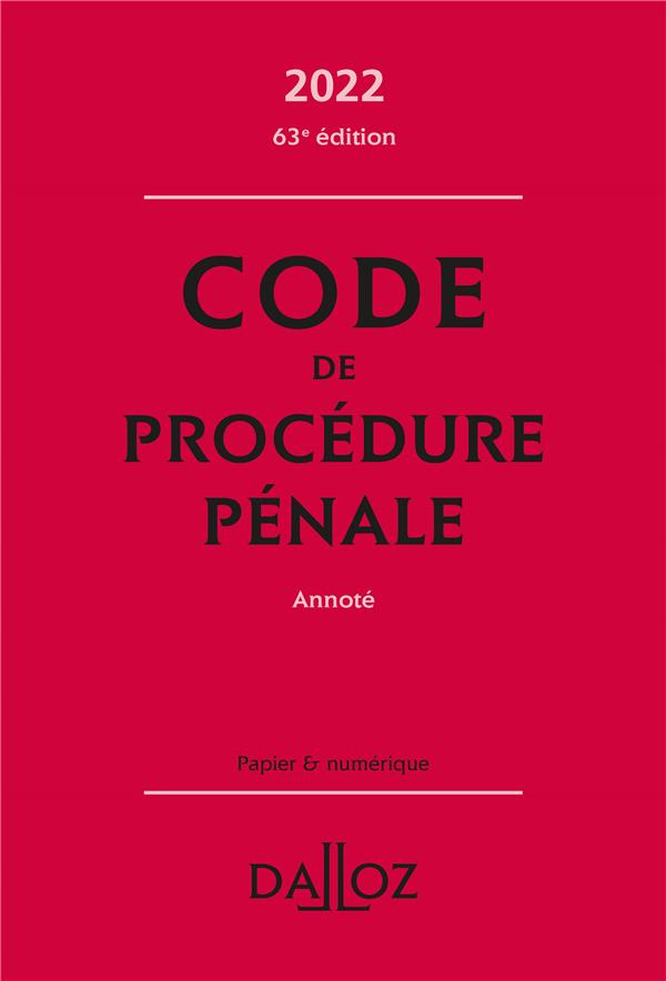Code de procedure penale 2022, annote