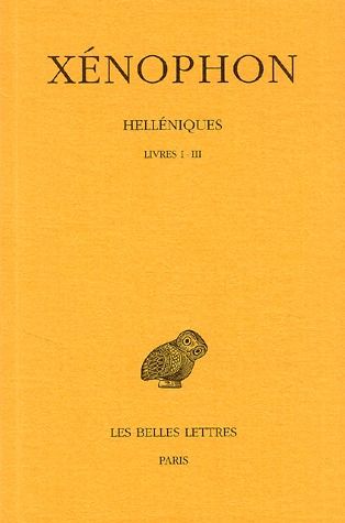 HELLENIQUES. TOME I : LIVRES I-III