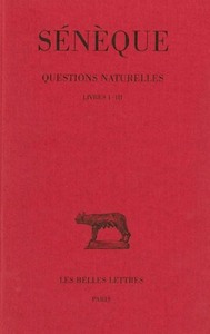 QUESTIONS NATURELLES. TOME I : LIVRES I - III