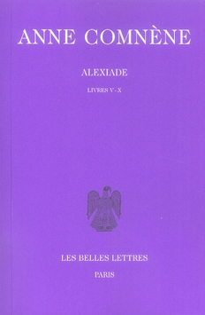 ALEXIADE. TOME II : LIVRES V-X