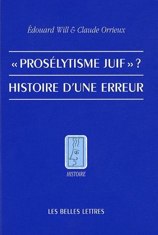 "PROSELYTISME JUIF"? HISTOIRE D'UNE ERREUR