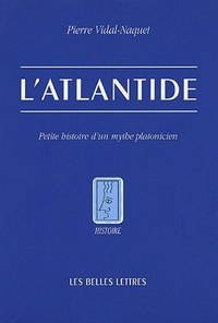 L'ATLANTIDE - PETITE HISTOIRE D'UN MYTHE PLATONICIEN - ILLUSTRATIONS, COULEUR