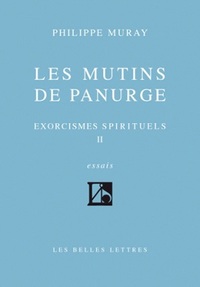 LES MUTINS DE PANURGE - EXORCISMES SPIRITUELS II