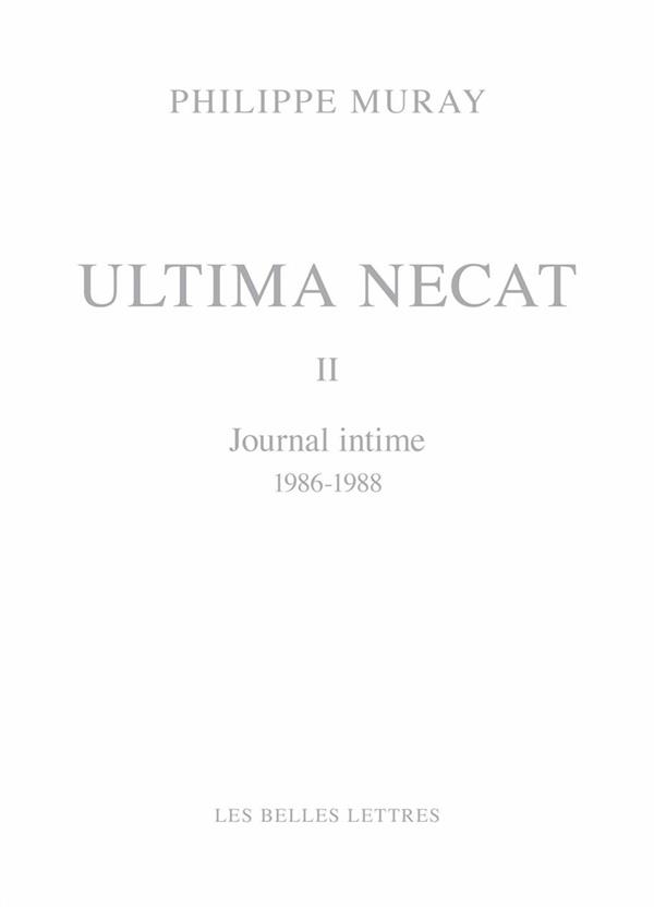 ULTIMA NECAT II - JOURNAL INTIME 1986-1988