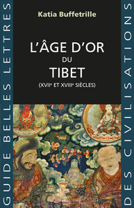L' AGE D'OR DU TIBET - (XVIIE ET XVIIIE SIECLES) - ILLUSTRATIONS, NOIR ET BLANC