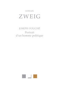 JOSEPH FOUCHE - PORTRAIT D UN HOMME POLITIQUE