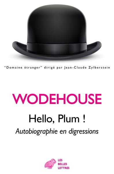 Hello, plum ! - autobiographie en digressions
