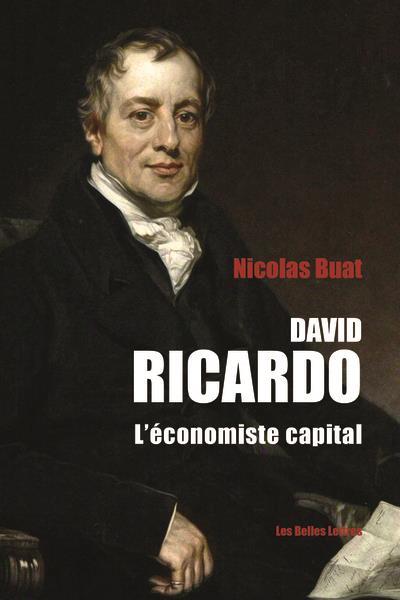 DAVID RICARDO - L'ECONOMISTE CAPITAL
