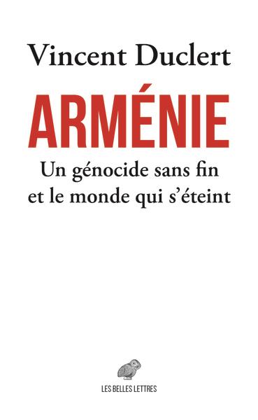 Armenie - un genocide sans fin et le monde qui s eteint