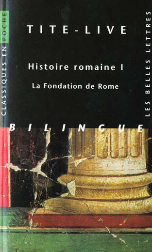 HISTOIRE ROMAINE I : LA FONDATION DE ROME