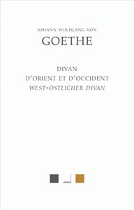 LE DIVAN D'ORIENT ET D'OCCIDENT (WEST-OSTLICHER DIVAN)