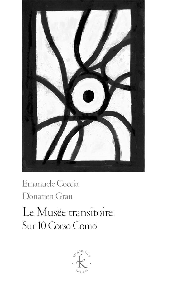 LE MUSEE TRANSITOIRE - SUR 10 CORSO COMO