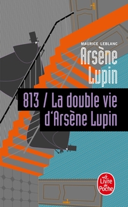 813 LA DOUBLE VIE D'ARSENE LUPIN