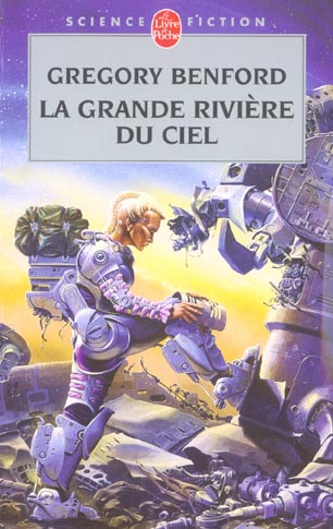 LA GRANDE RIVIERE DU CIEL (LE CENTRE GALACTIQUE, TOME 3)