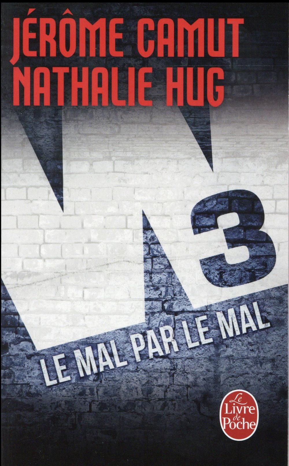 LE MAL PAR LE MAL (W3, TOME 2)