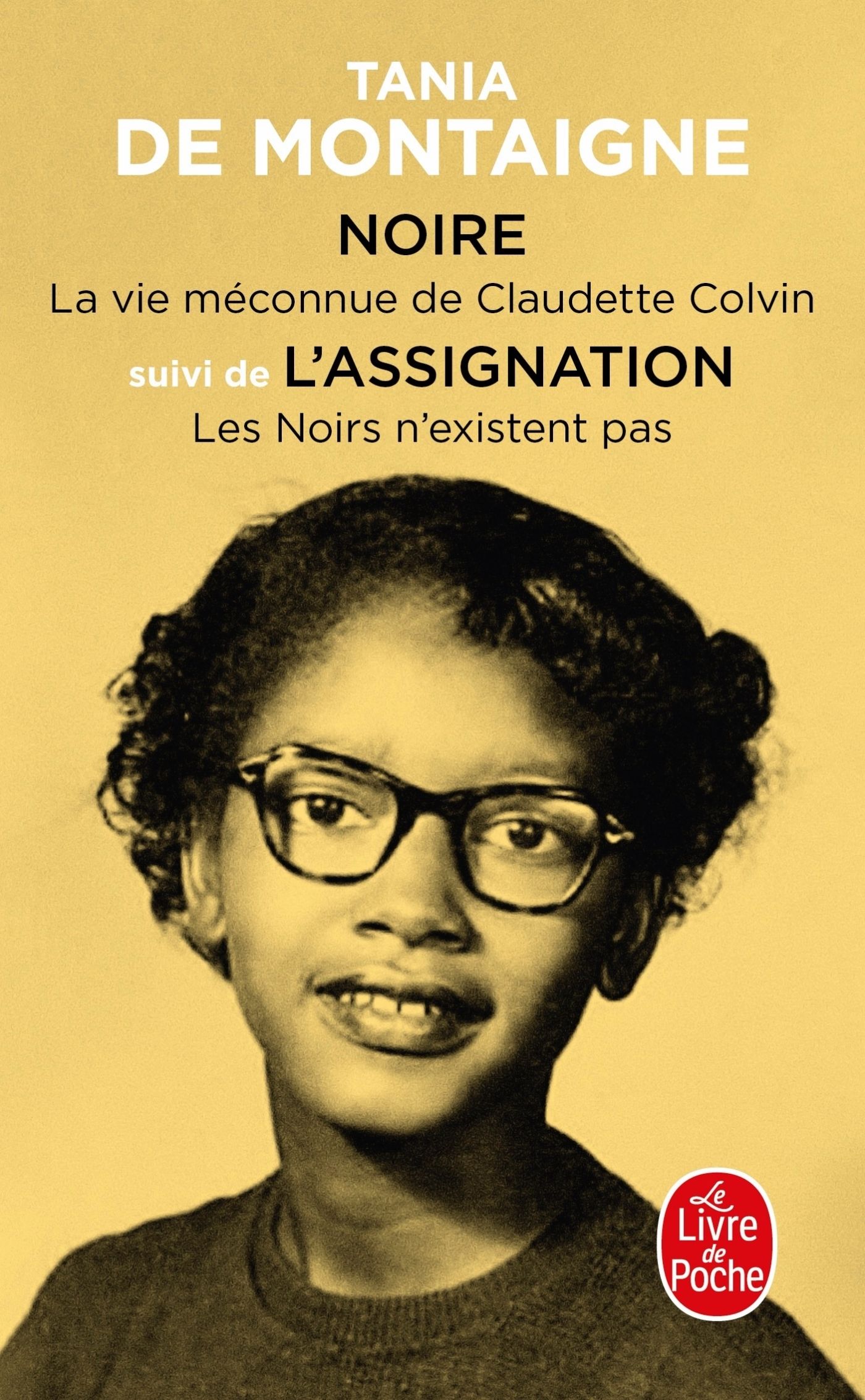 Noire, suivi de l'assignation