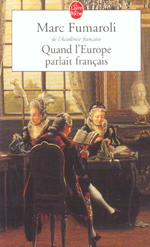 Quand l'europe parlait francais