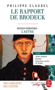 LE RAPPORT DE BRODECK (EDITION PEDAGOGIQUE) - DOSSIER THEMATIQUE : L'AUTRE