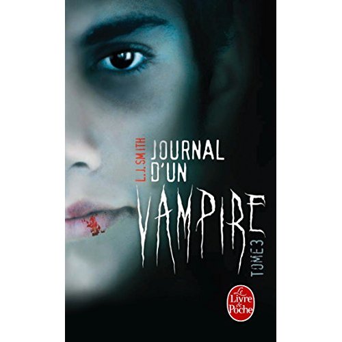 JOURNAL D'UN VAMPIRE, TOME 3