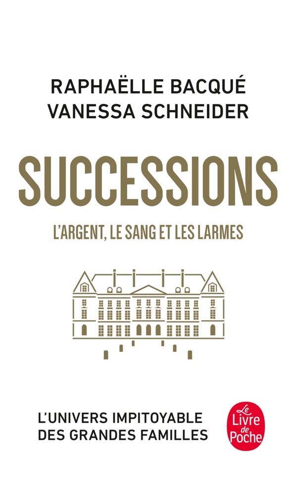 Successions - l'argent, le sang et les larmes