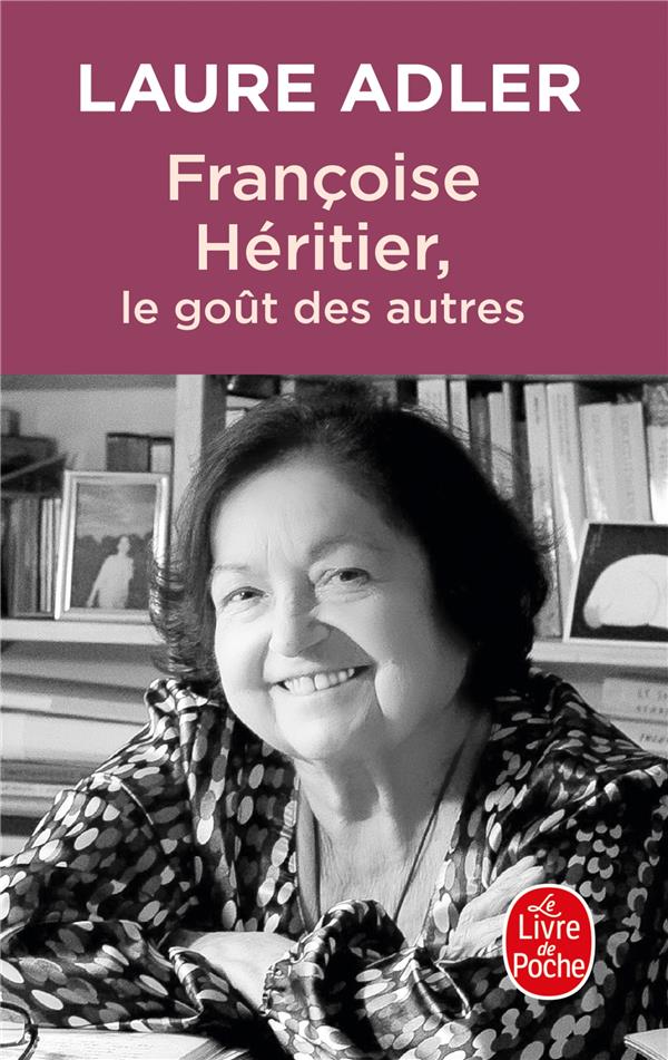 Francoise heritier - le gout des autres