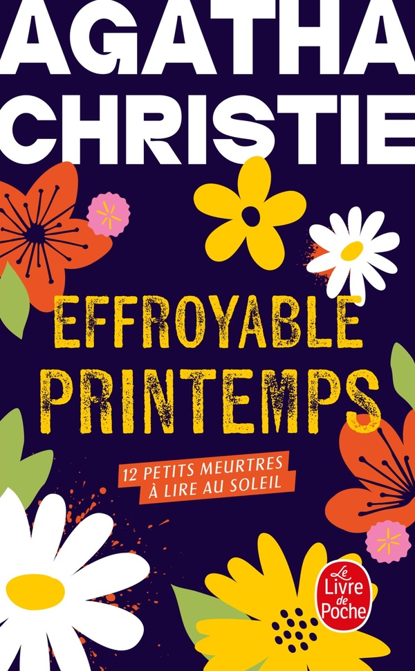 Effroyable printemps - 12 petits meurtres a lire au soleil