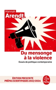 DU MENSONGE A LA VIOLENCE - ESSAIS DE POLITIQUE CONTEMPORAINE