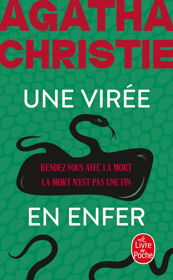 Une viree en enfer (nouvelle traduction revisee) - rendez-vous avec la mort + la mort n'est pas une