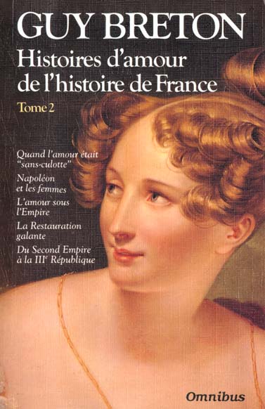 HISTOIRES D'AMOUR DE L'HISTOIRE DE FRANCE TOME 2 - VOL02