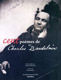 CENT POEMES DE CHARLES BAUDELAIRE (NOUVELLE EDITION)