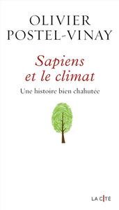 SAPIENS ET LE CLIMAT - UNE HISTOIRE BIEN CHAHUTEE
