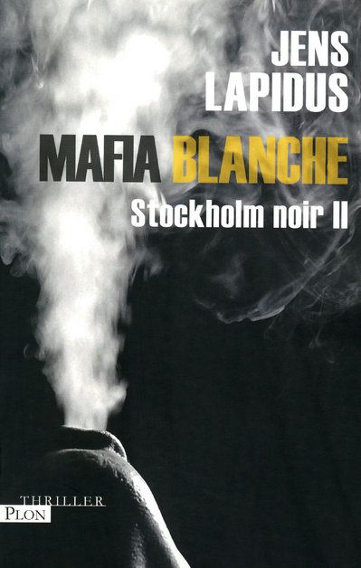 MAFIA BLANCHE - STOCKHOLM NOIR II - VOL02