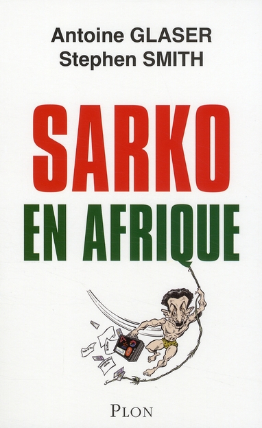 SARKO EN AFRIQUE