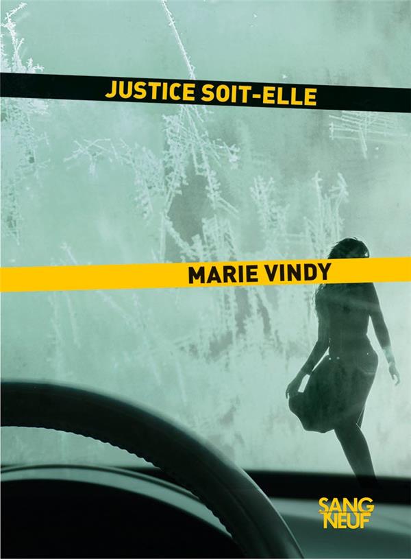 JUSTICE SOIT-ELLE