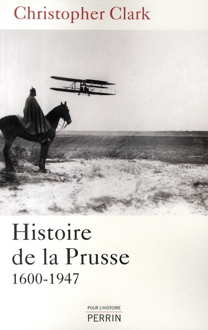 HISTOIRE DE LA PRUSSE, 1600-1947