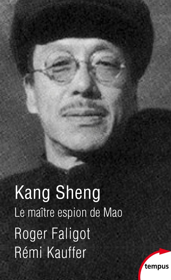 KANG SHENG - LE MAITRE ESPION DE MAO