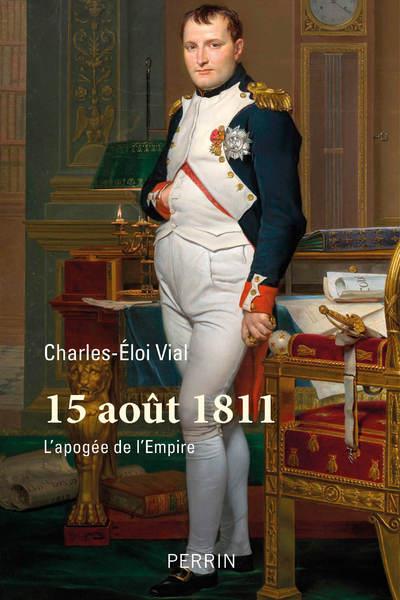 15 aout 1811 - l'apogee de l'empire ?