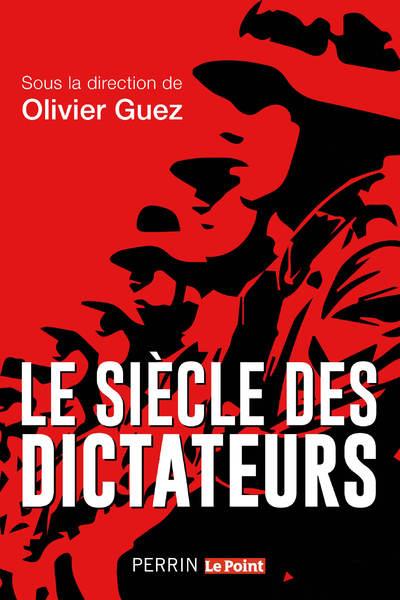 Le siecle des dictateurs