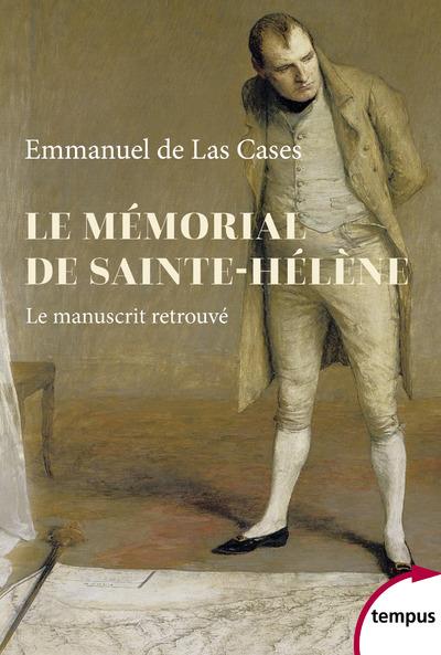 Le memorial de sainte-helene - le manuscrit retrouve