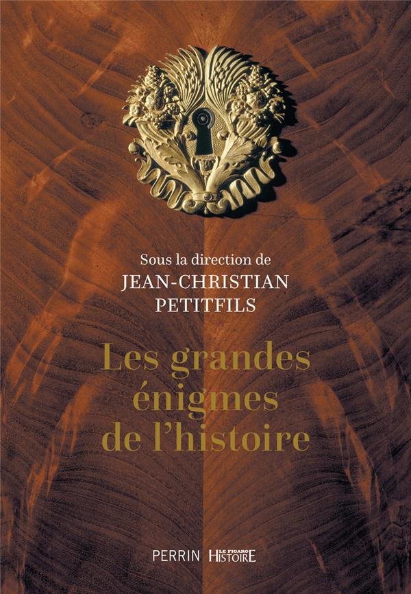 Les grandes enigmes de l'histoire (edition collector)