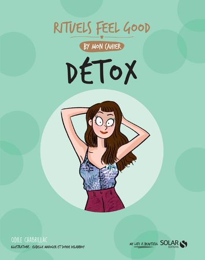 Mon cahier rituels feel good detox