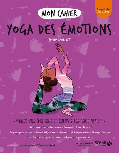 Mon cahier yoga des emotions