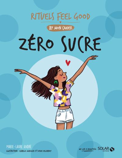 Mon cahier rituels zero sucre
