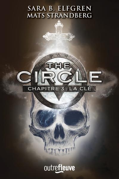 THE CIRCLE - CHAPITRE 3 LA CLE - VOL03
