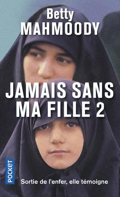 JAMAIS SANS MA FILLE - TOME 2 - VOL02