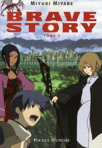 Brave Story - Roman - Tome 3