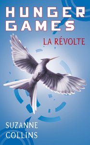 HUNGER GAMES - TOME 3 LA REVOLTE - VOL03