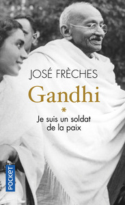 GANDHI - TOME 1 JE SUIS UN SOLDAT DE LA PAIX - VOL01