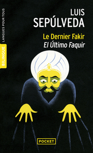 LE DERNIER FAKIR / EL ULTIMO FAQUIR
